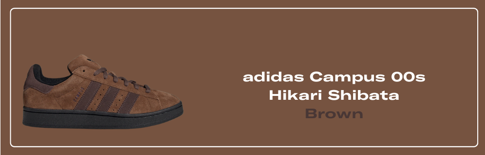 adidas Campus 00s Hikari Shibata Brown - IG1722 Raffles and