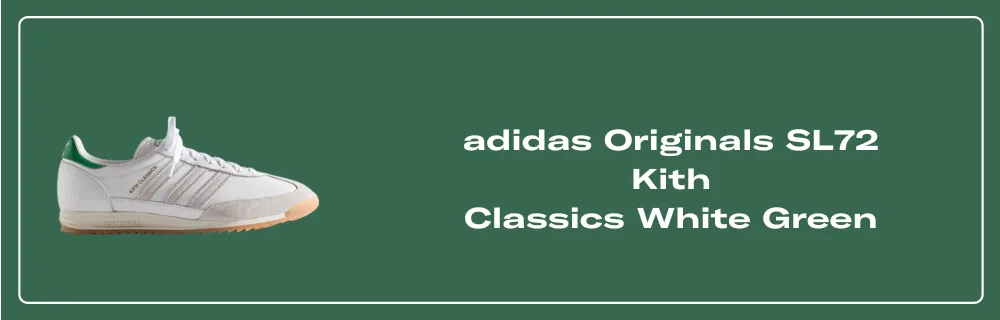 adidas Originals SL72 Kith Classics White Green - JP8435