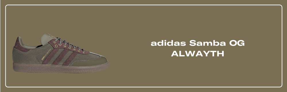 adidas Samba OG ALWAYTH Olive Green - ID3263 Raffles & Where