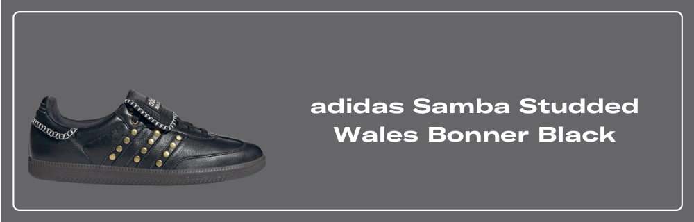 adidas Samba Studded Wales Bonner Black - IG4303 Raffles