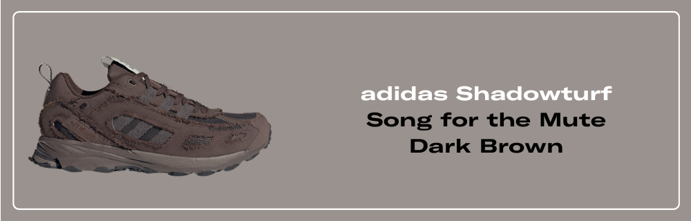 adidas Shadowturf Song for the Mute Dark Brown - ID4819
