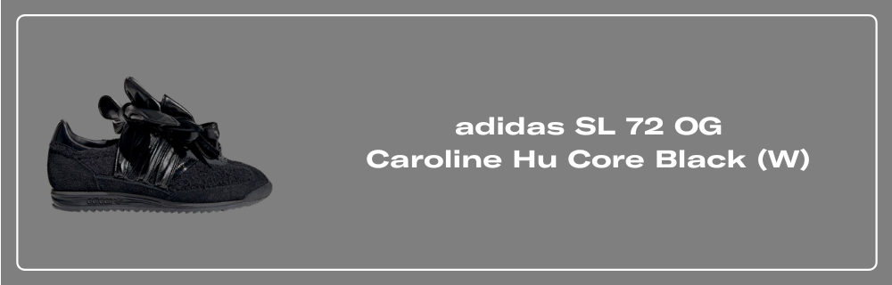 adidas SL 72 OG Caroline Hu Core Black (W) - JH7342 Release Info