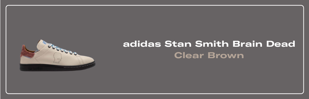 関税送料込♪Adidas x Brain Dead/Stan Smith Clear Brown Adidas Originals x Brain Dead Stan Smith - Clear brown/Bahia