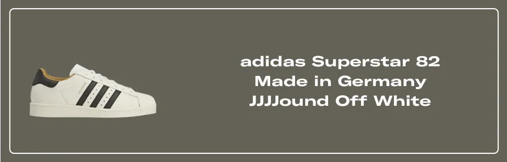 adidas Superstar 82 Made in Germany JJJJound Off White - IH8148