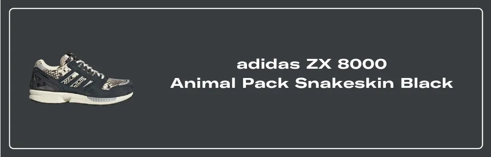 adidas ZX 8000 Animal Pack Snakeskin Black - KI1383 Release Info