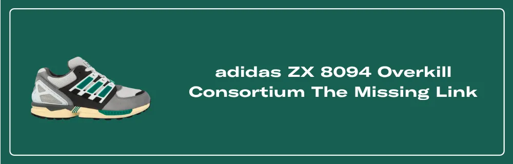 adidas ZX 8094 Overkill Consortium The Missing Link - KH7164
