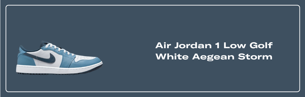 Air Jordan 1 Low Golf White Aegean Storm - DD9315-115 Air Jordan 1 Low Golf White Aegean Storm - DD9315-115