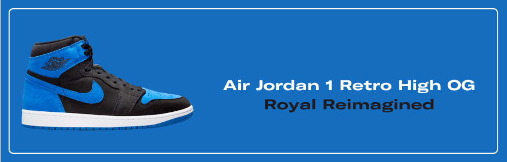 Air Jordan 1 Retro High OG Royal Reimagined - DZ5485-042