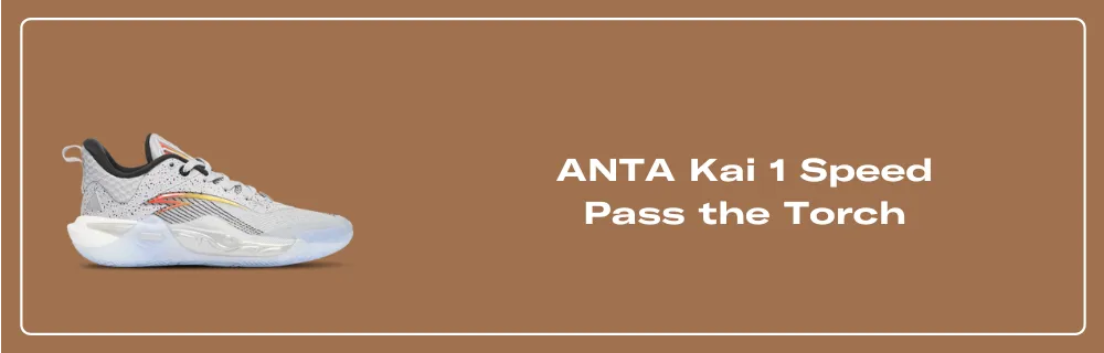 ANTA Kai 1 Speed Pass the Torch Raffles & Where to Buy