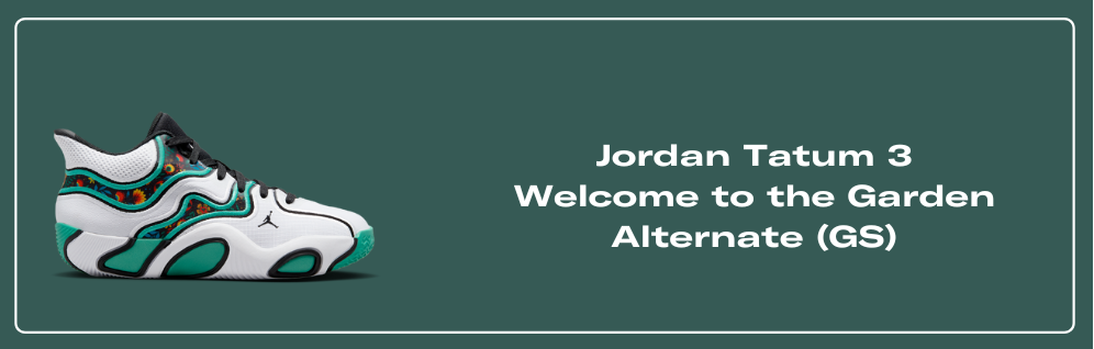 Jordan Tatum 3 Welcome to the Garden Alternate - FZ6598-103