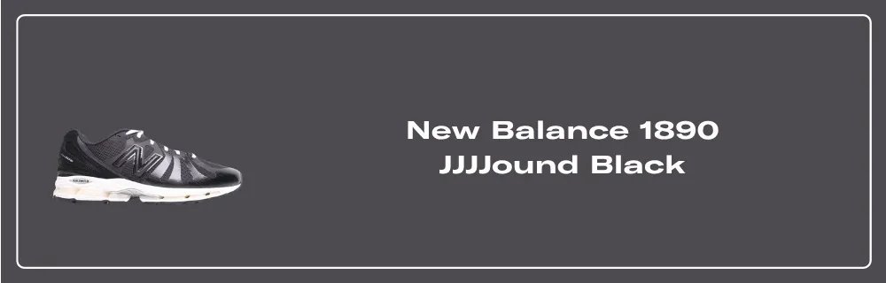 New Balance 1890 JJJJound Black - U18907DN Raffles & Where to Buy