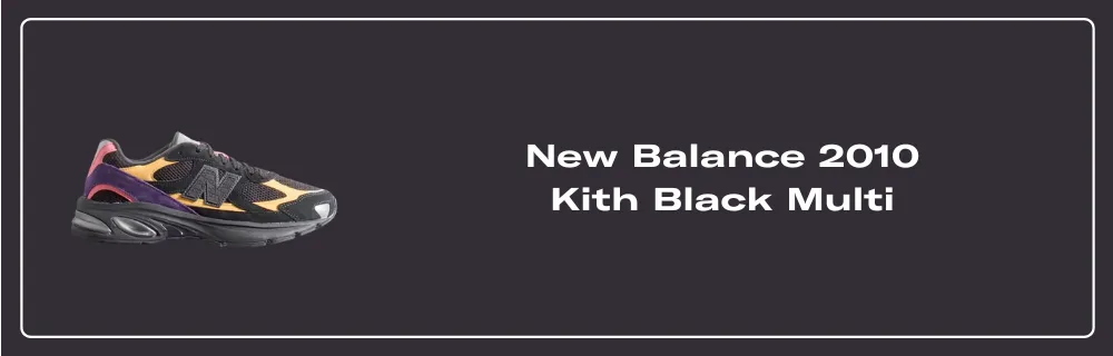 New Balance 2010 Kith Black Multi - U2010KTF Raffles & Where