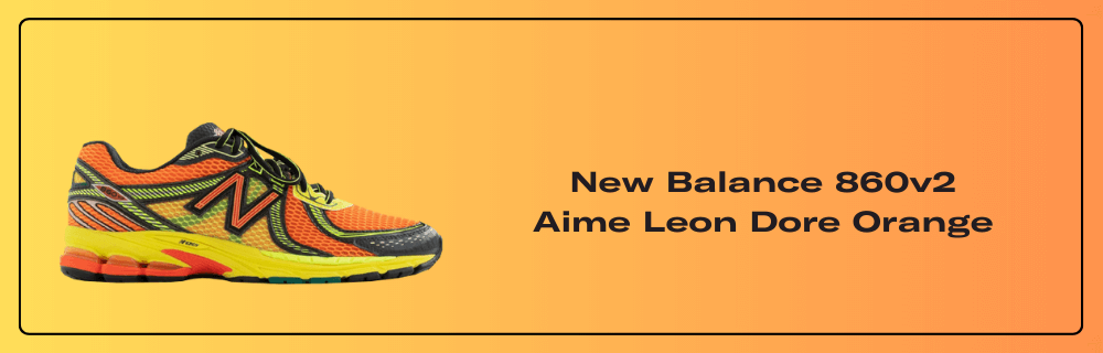 New Balance 860v2 Aime Leon Dore Orange