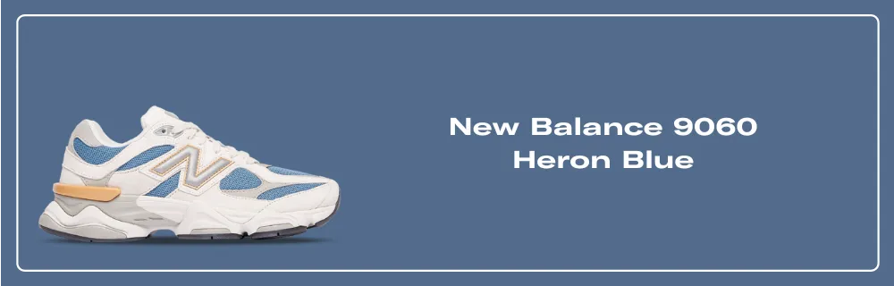 New balance ☆ U9060FM ‘Heron Blue’ New Balance 9060 (Heron Blue/ Grey) - Style Code: U9060FM