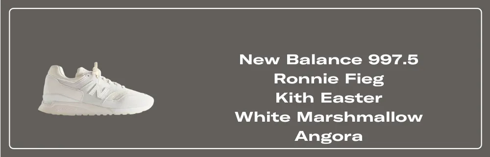 New Balance 997.5 Ronnie Fieg Kith Easter White Marshmallow New Balance 997.5 Ronnie Fieg Kith Easter White Marshmallow