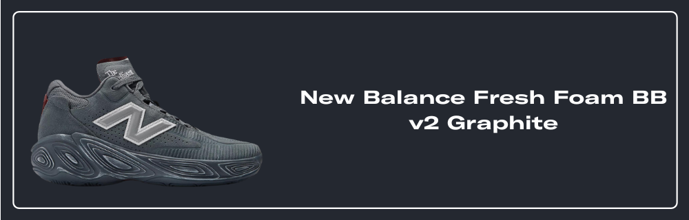New Balance Fresh Foam BB v2 Graphite - BBFRSHD2 Raffles