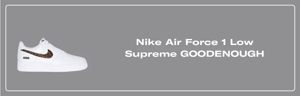 The Supreme x GOODENOUGH x Nike Air Force 1 Low Releases June 2025