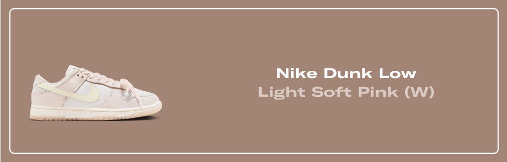 Nike Dunk Low Light Soft Pink (W) - FB7910-601 Release Info