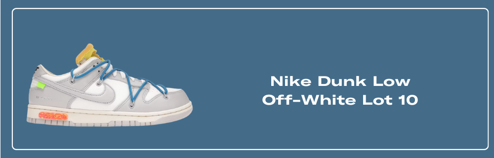 Nike Dunk Low Off-White Lot 10 Men's - DM1602-112 - US