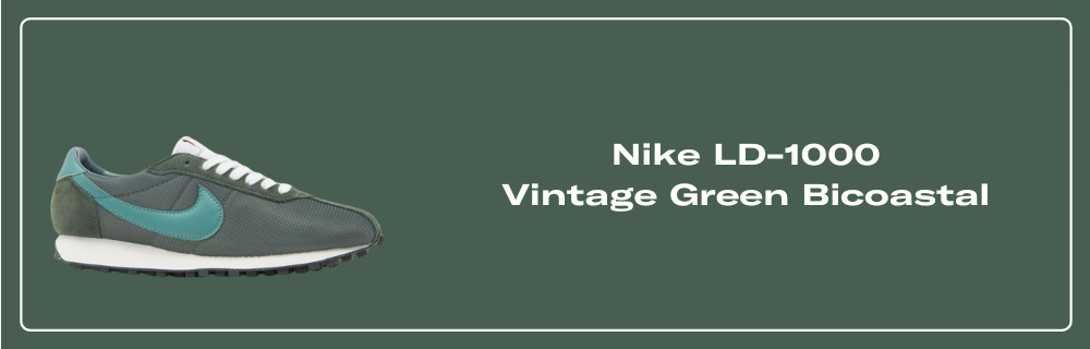 Nike LD-1000 Vintage Green Bicoastal - FQ9079-300 Release Info