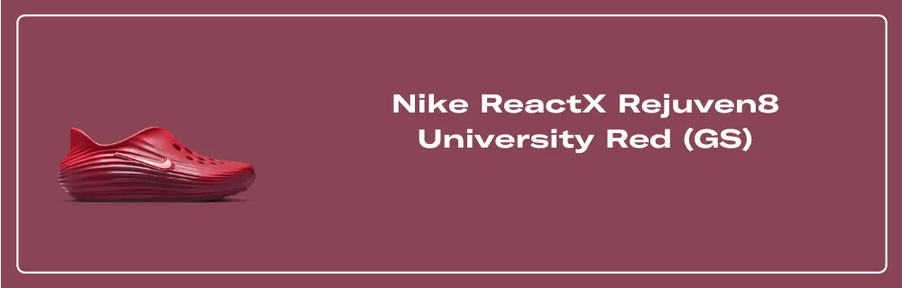 The Nike ReactX Rejuven8 University Red Releases Summer 2025