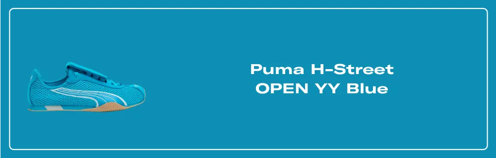 [OPEN YY X PUMA] / ☆ H-Street Open YY / BLUE PUMA and OPEN YY Bring a Contemporary Flair to the H-Street