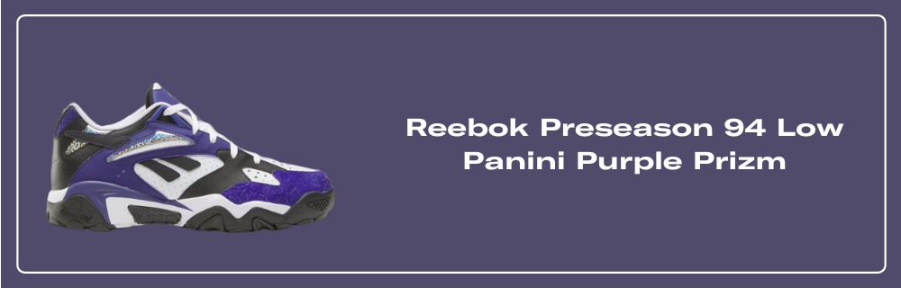 Reebok Preseason 94 Low Panini Purple Prizm - 100202416