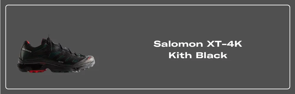 Salomon XT-4K Kith Black - L47772300 Raffles & Where to Buy
