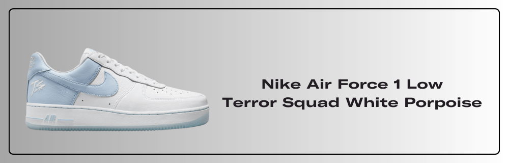 Terror Squad x Nike Air Force 1 Low White Porpoise FJ5755-100